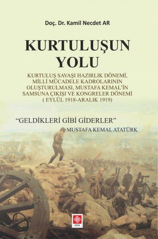 Kurtuluşun Yolu | Ekin Basım Yayın (İnce Kapak)