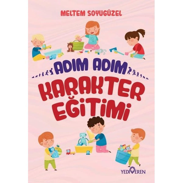 Adım Adım Karakter Eğitimi | Yediveren Yayınları