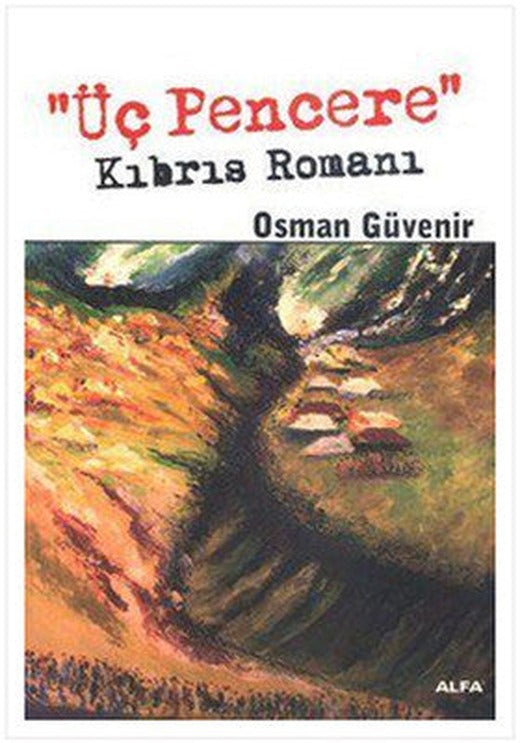 Üç Pencere Kıbrıs Romanı | Alfa Yayıncılık