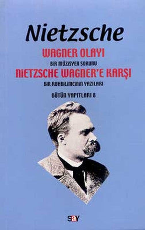 Wagner Olayı-Bir Müzisyen Sorunu | Say Yayınları