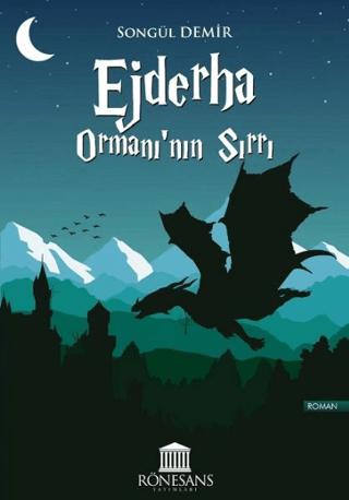 Ejderha Ormanı’nın Sırrı
