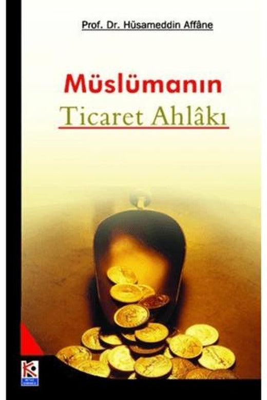 Müslümanın Ticaret Ahlakı | Beyaz Karınca Yayınları (Ciltsiz)