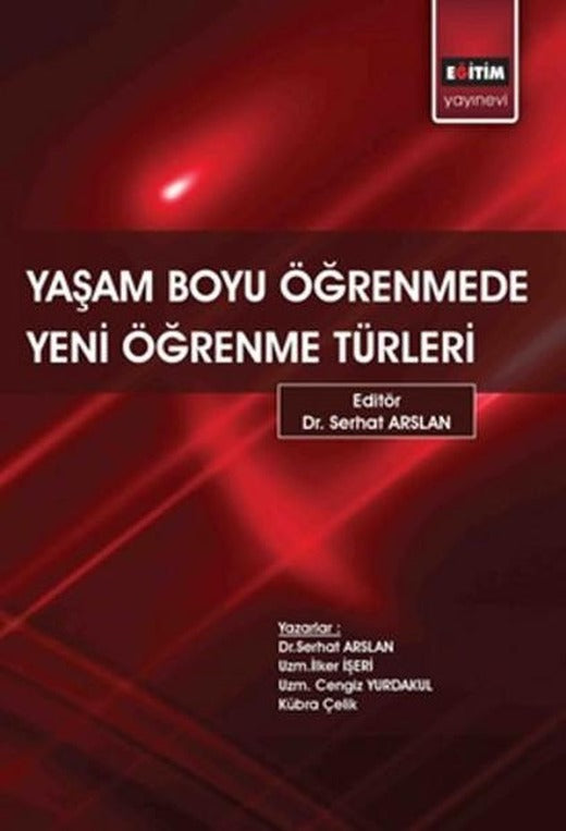Yaşam Boyu Öğrenmede Yeni Öğrenme Türleri | Eğitim Yayınevi (İnce Kapak)