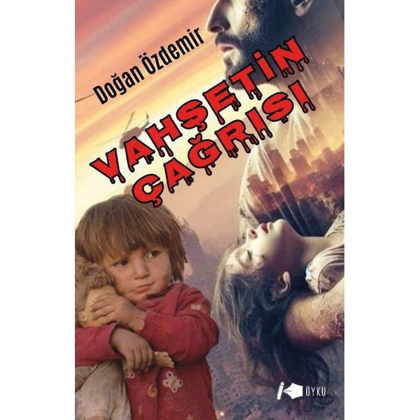 Vahşetin Çağrısı | Kalemşor Yayınları (İnce Kapak)