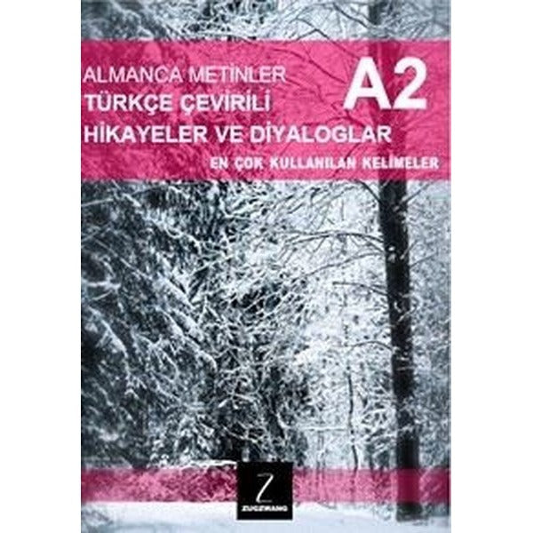 Almanca Metinler Türkçe Çevirili Hikayeler ve Diyaloglar - A2 En Çok Kullanılan Kelimeler | Zugzwang (İnce Kapak)