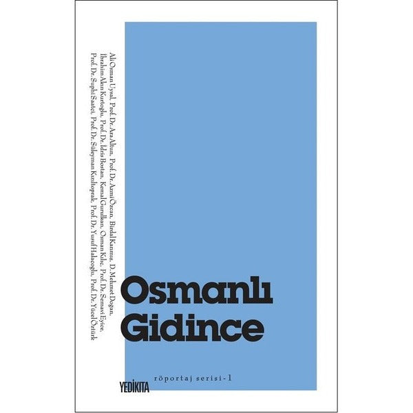 Osmanlı Gidince | Yedikıta Kitaplığı (Ciltsiz)