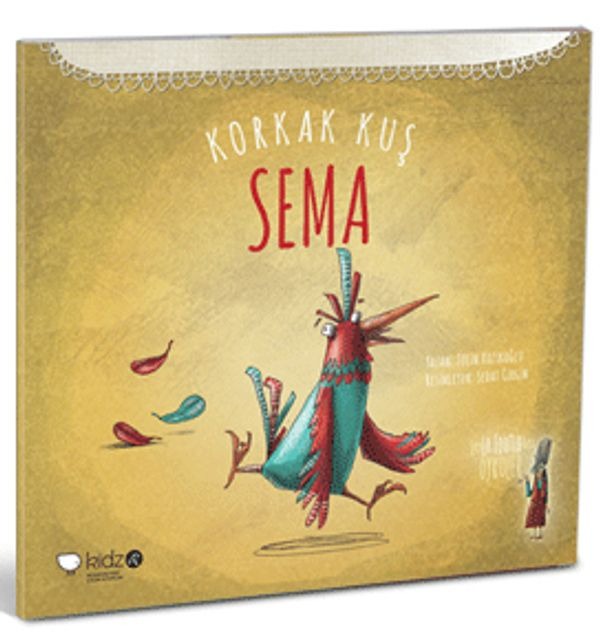 Korkak Kuş Sema | Redhouse Kidz Yayınları