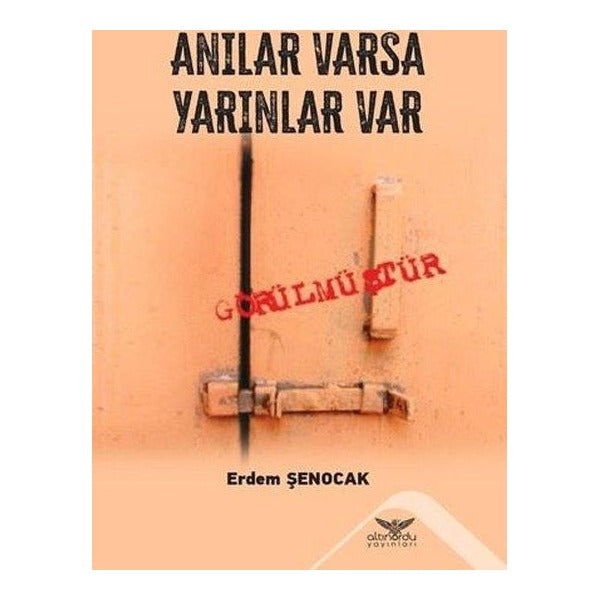Anılar Varsa Yarınlar Var | Altınordu (İnce Kapak)