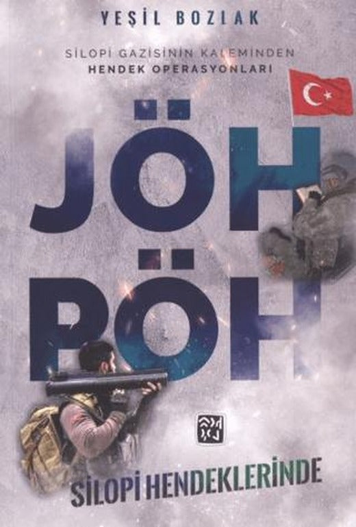 JÖH - PÖH Silopi Hendeklerinde | Kutlu Yayınevi (Ciltsiz)
