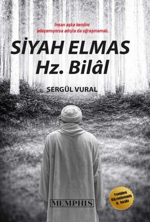 Siyah Elmas Hz. Bilal