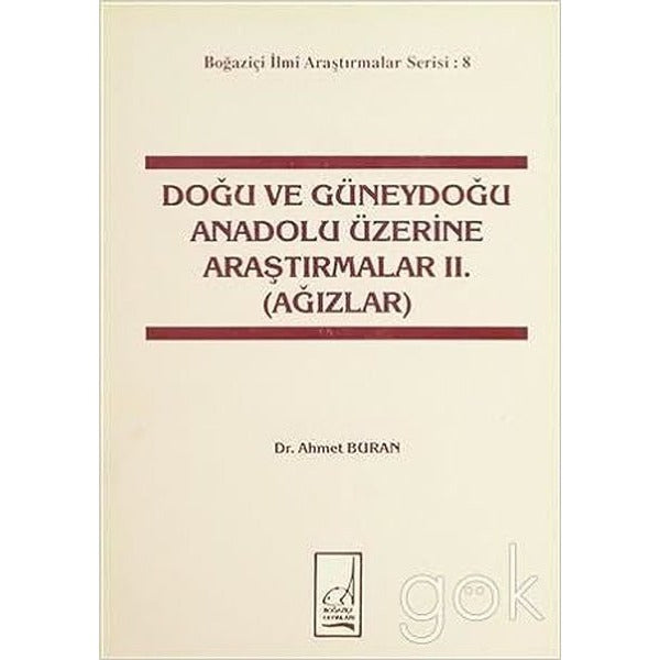 Doğu ve Güneydoğu Anadolu Üzerine Araştırmalar 2. (Ağızlar)