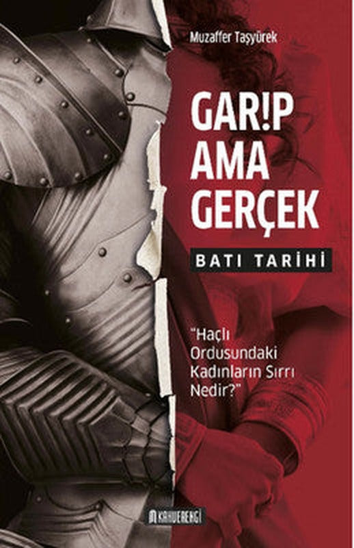 Garip Ama Gerçek - Batı Tarihi | Kahverengi Kitap