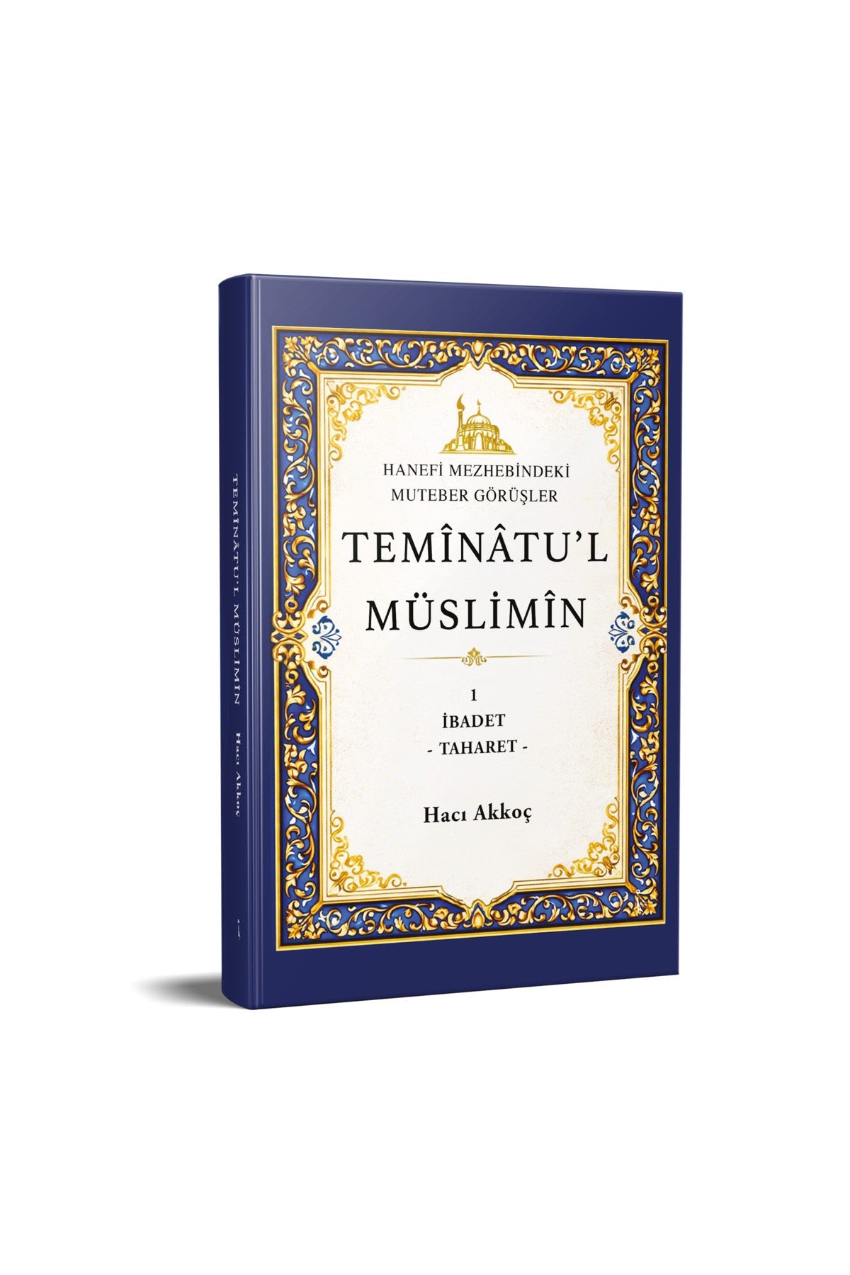 Temînâtu’l Müslimîn