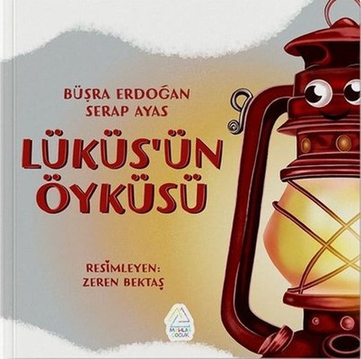 Lüküs'ün Öyküsü | Mahlas Çocuk (İnce Kapak)