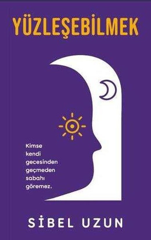 İmzalı - Yüzleşebilmek | İndigo Kitap (İnce Kapak)