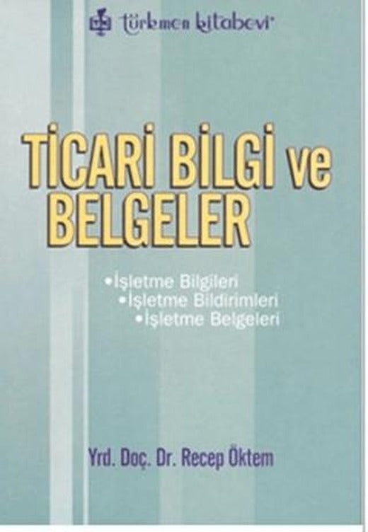 Ticari Bilgi ve Belgeler