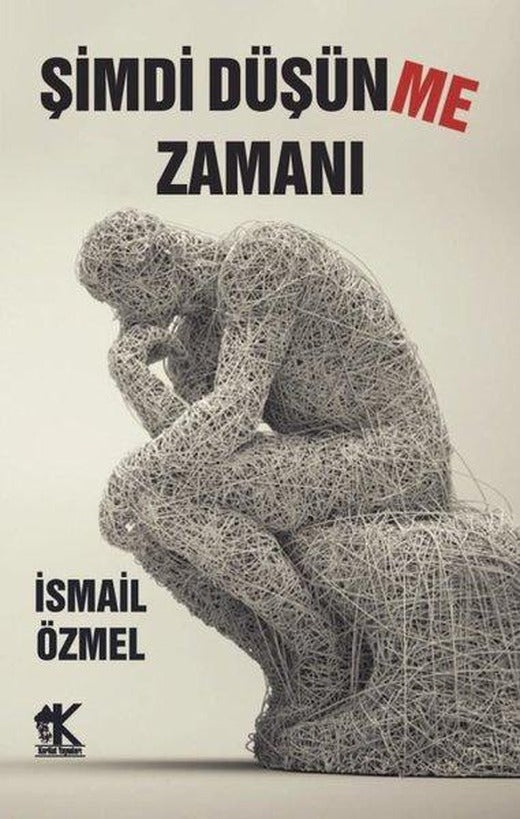 Şimdi Düşünme Zamanı | Korkut Yayınları (İnce Kapak)