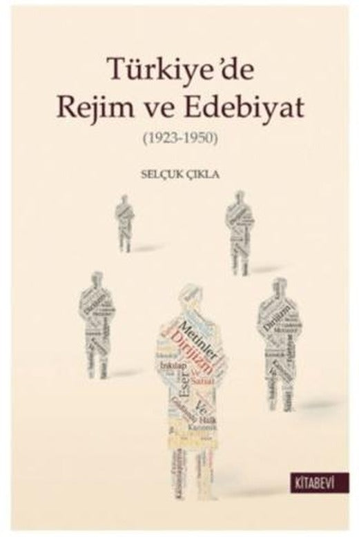 Türkiye’de Rejim ve Edebiyat