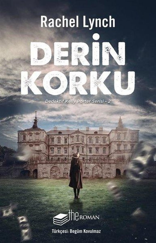 Derin Korku - Dedektif Kelly Porter Serisi 2 | The Roman (İnce Kapak)
