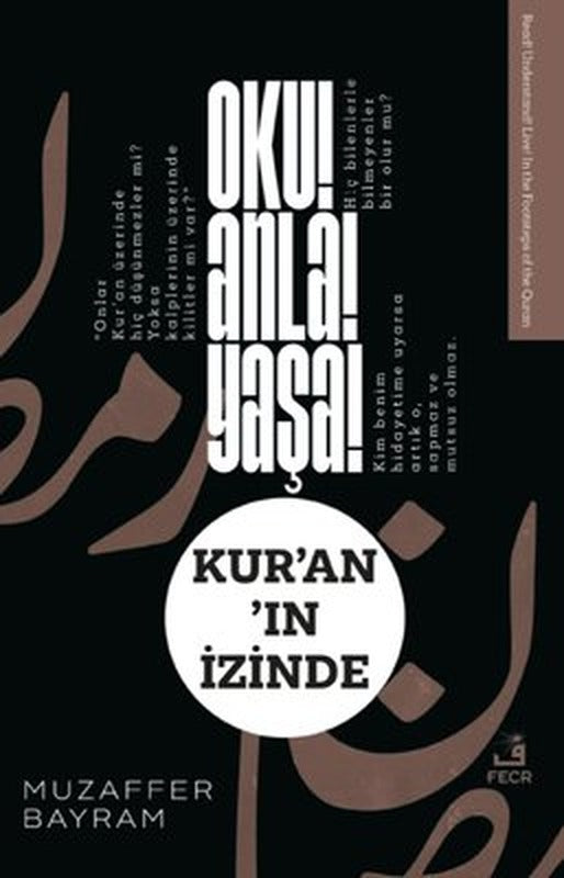 Oku! Anla! Yaşa! Kur'an'ın İzinde | Fecr Yayınları (İnce Kapak)