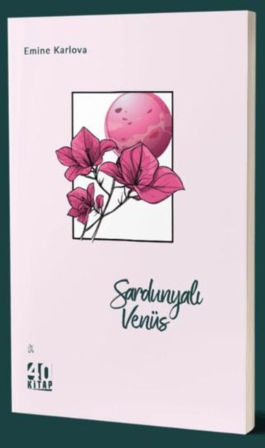 Sardunyalı Venüs | 40 Kitap (Ciltsiz)