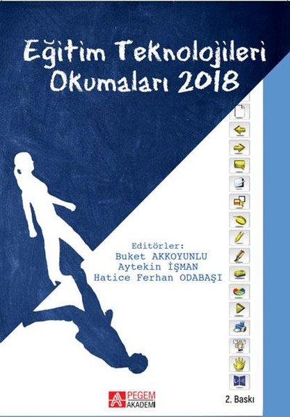 Eğitim Teknolojileri Okumaları 2018 | Pegem Akademi Yayıncılık (İnce Kapak)  - Resim 1