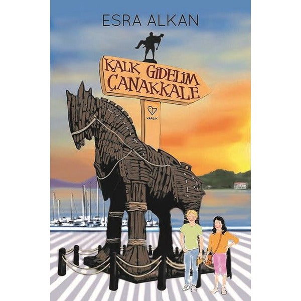 Kalk Gidelim Çanakkale | Varlık Yayınları (e-Kitap)
