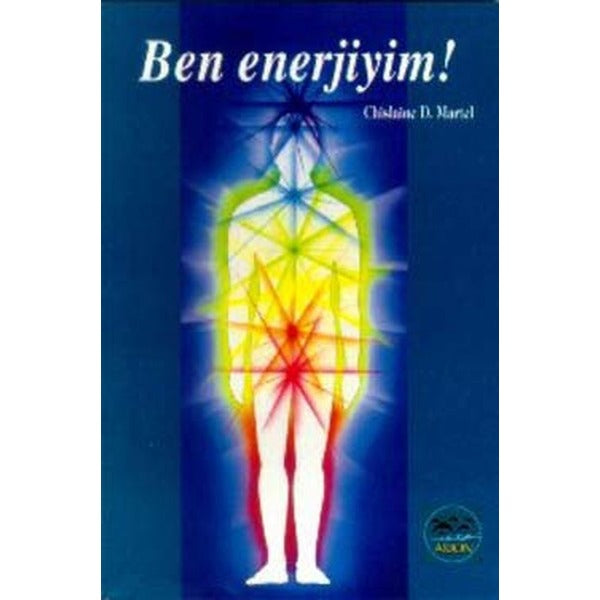 Ben Enerjiyim | Arion Yayınevi - Yardımcı Kitaplar Dizisi (İnce Kapak)