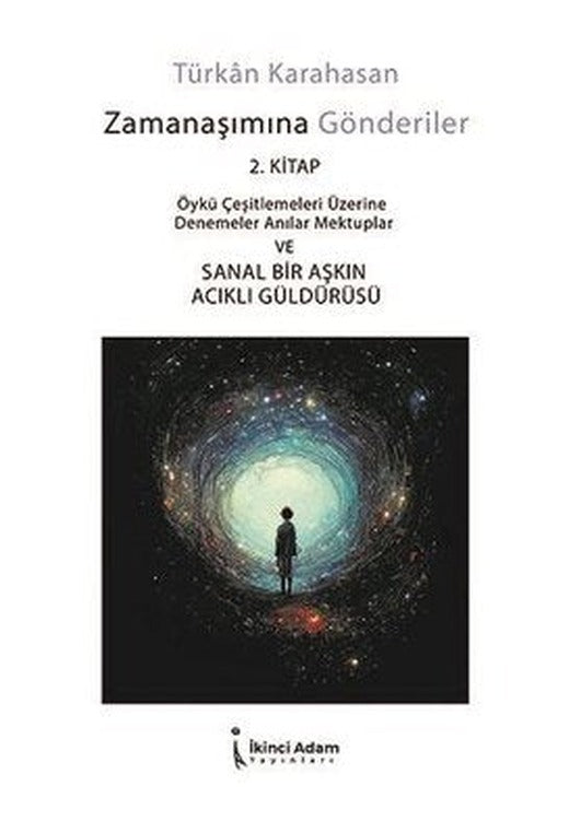 Zamanaşımına Gönderiler 2.Kitap | İkinci Adam Yayınları