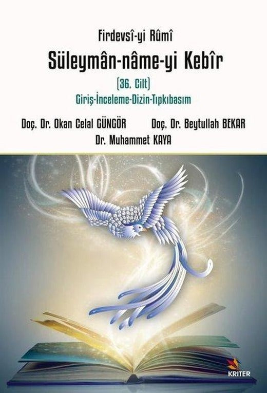 Firdevsi-yi Rumi Süleyman-name-yi Kebir - 36.Cilt | Kriter (İnce Kapak)
