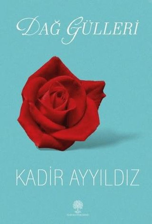Dağ Gülleri | Platanus Publishing (Ciltsiz)