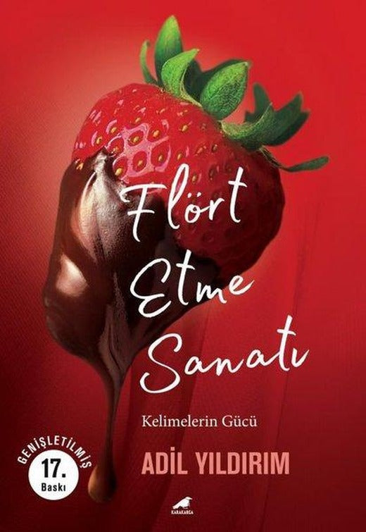 Flört Etme Sanatı | Karakarga (İnce Kapak)