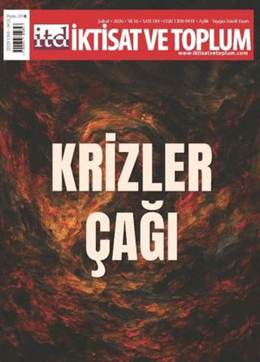 İktisat ve Toplum Dergisi 184. Sayı Krizler Çağı | İktisat ve Toplum Dergisi (Ciltsiz)