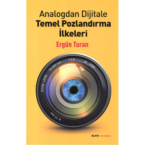 Anolog Dijitale Temel Pozlandırma İlkeleri | Alfa Yayıncılık (İnce Kapak)