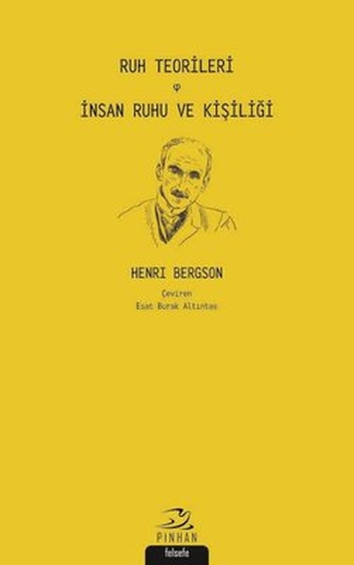 Ruh Teorileri ve İnsan Ruhu ve Kişiliği | Pinhan Yayıncılık