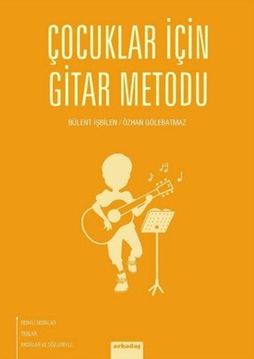 Çocuklar İçin Gitar Metodu | Arkadaş Yayıncılık