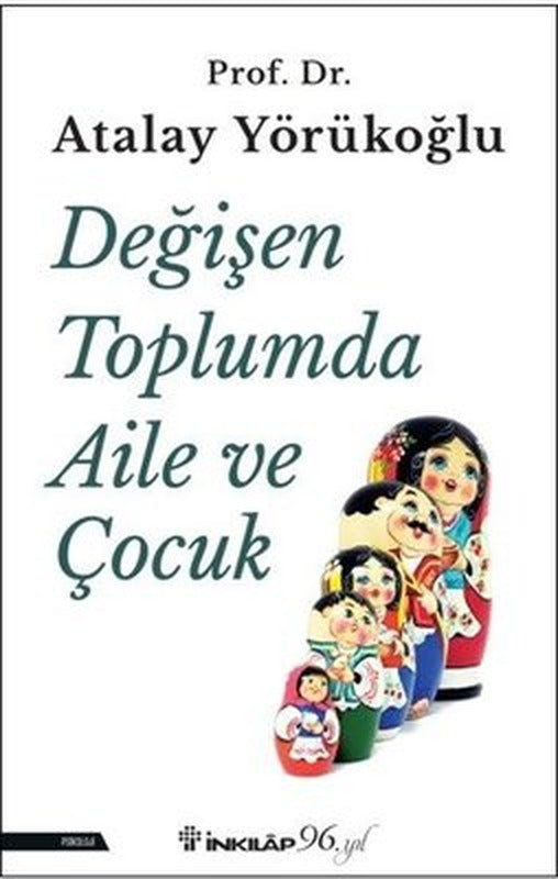 Değişen Toplumda Aile ve Çocuk | İnkılap Yayınları