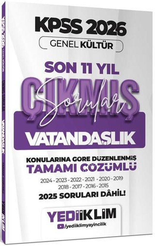 2026 KPSS Genel Kültür Vatandaşlık Konularına Göre Tamamı Çözümlü Son 11 Yıl Çıkmış Sorular