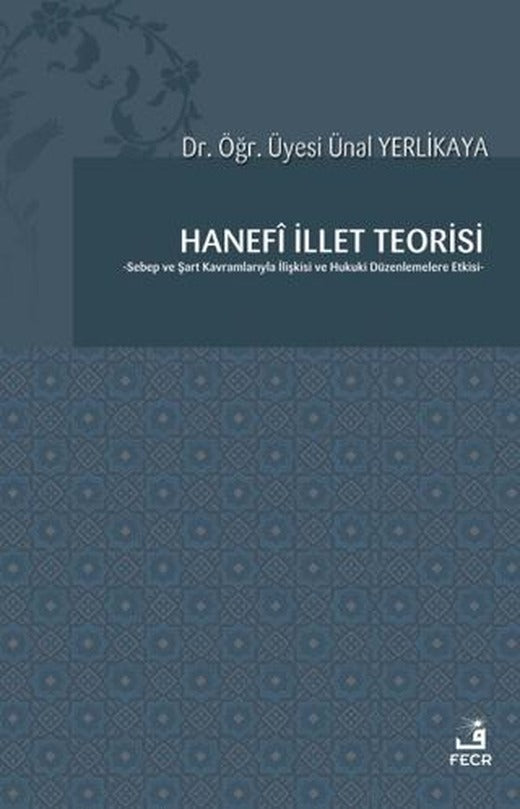 Hanefi İllet Teorisi