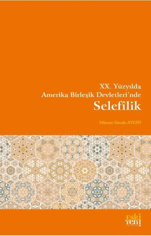 XX. Yüzyılda Amerika Birleşik Devletlerinde Selefîlik