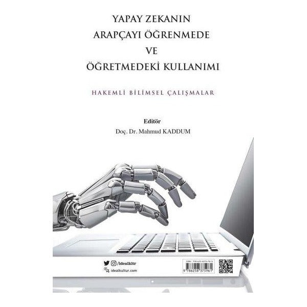 Yapay Zekayı Arapçayı Öğrenmede ve Öğretmedeki Kullanımı - Hakemli Bilimsel Çalışmalar | İdeal Kültür Yayıncılık (İnce Kapak)