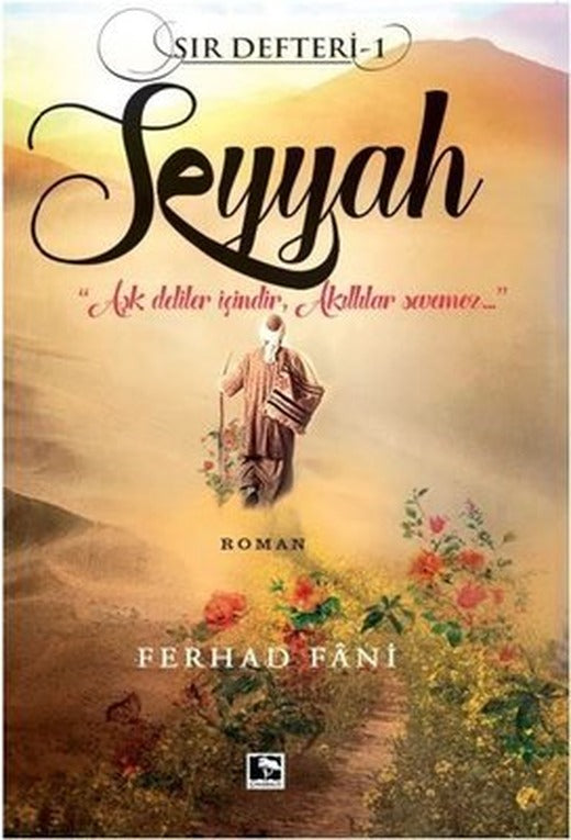 Seyyah-Sır Defteri 1 | Çınaraltı Yayınları