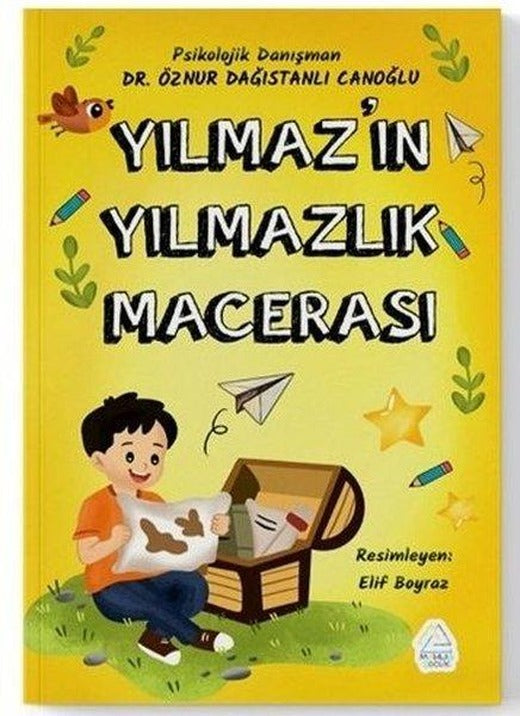 Yılmaz'ın Yılmazlık Macerası | Mahlas Çocuk (İnce Kapak)