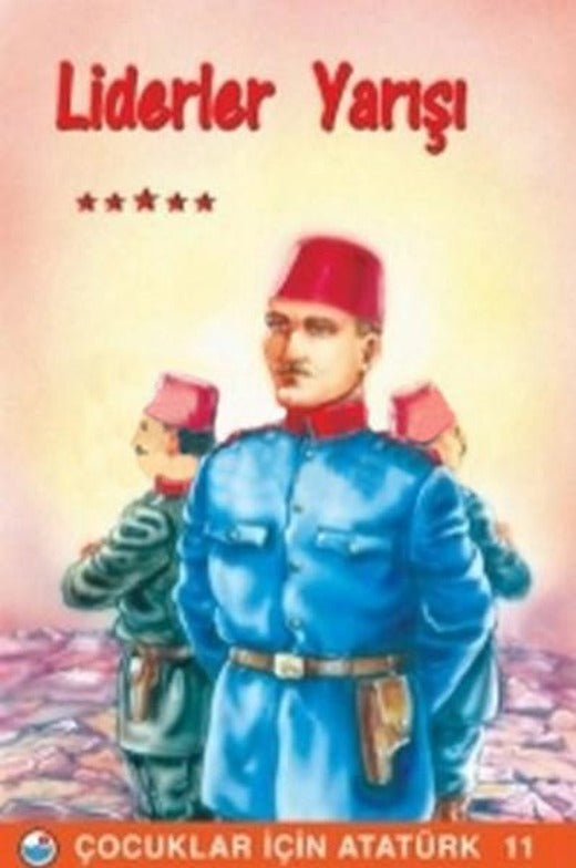 Liderler Yarışı - Çocuklar İçin Atatürk | Engin (İnce Kapak)