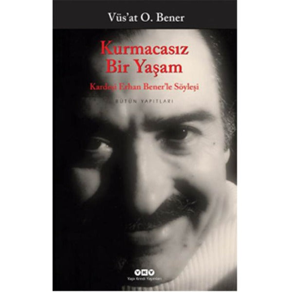 Kurmacasız Bir Yaşam | Yapı Kredi Yayınları