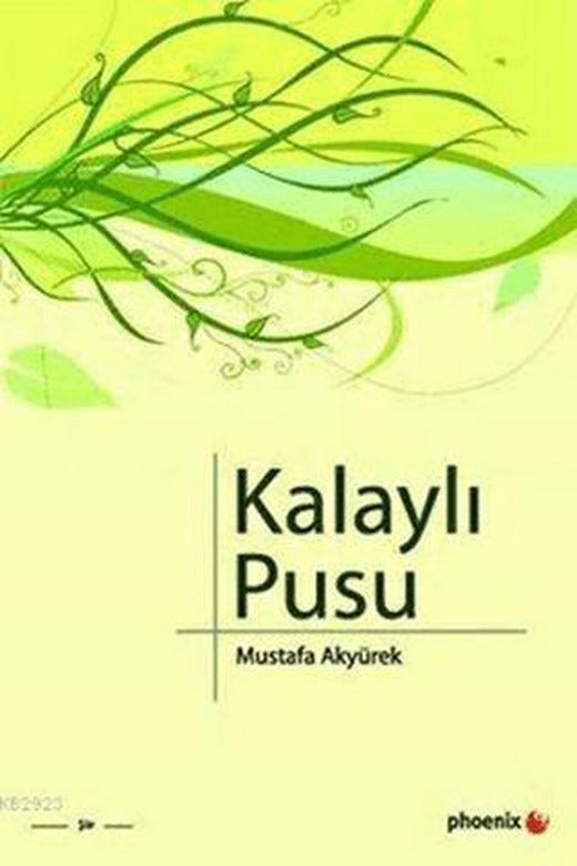 Kalaylı Pusu | Phoenix Yayınevi (Ciltsiz)