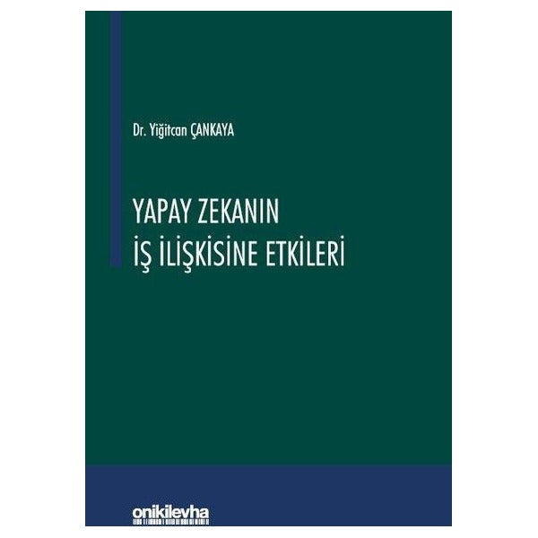 Yapay Zekanın İş İlişkisine Etkileri | On İki Levha Yayınları (Ciltli)