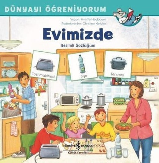 Dünyayı Öğreniyorum-Evimizde-Resimli Sözlüğüm | İş Bankası Kültür Yayınları