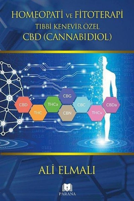 Homeopati ve Fitoterapi Tıbbi Kenevir Özel CBD | Parana (İnce Kapak)