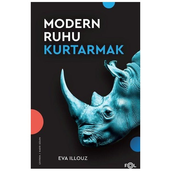 Modern Ruhu Kurtarmak | Fol Kitap (İnce Kapak)
